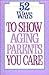 52 Ways to Show Aging Paren...