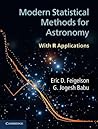 Modern Statistical Methods for Astronomy: With R Applications