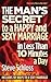 The Man's Secret to a Happy and Sexy Marriage in Less Than 10 Minutes a Day