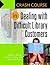 Crash Course in Dealing with Difficult Library Customers