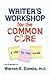 Writer's Workshop for the Common Core by Warren Combs