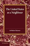 The United States as a Neighbour from a Canadian Point of View