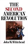 The Second American Revolution The Second American Revolution