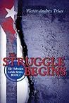 The Struggle Begins: The Unbroken Circle Series, Book I The Struggle Begins: The Unbroken Circle Series, Book I