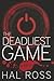 The Deadliest Game: A Novel