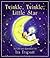 Twinkle, Twinkle, Little Star (Iza Trapani's Extended Nursery Rhymes)