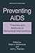 Preventing AIDS: Theories and Methods of Behavioral Interventions (Aids Prevention and Mental Health)