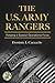 The U.S. Army Rangers: Forg...