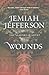 Wounds by Jemiah Jefferson