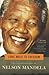 Long Walk To Freedom by Nelson Mandela Long Walk To Freedom by Nelson Mandela