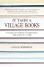 It Takes a Village Books: 3...