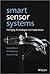 Smart Sensor Systems: Emerging Technologies and Applications