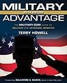 The Military Advantage, 2014 Edition: The Military.com Guide to Military and Veteran’s Benefits The Military Advantage, 2014 Edition: The Military.com Guide to Military and Veteran’s Benefits