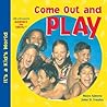 Come Out and Play (It's a Kid's World)