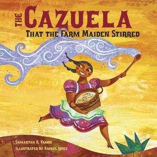 The Cazuela That the Farm Maiden Stirred (Hardcover)