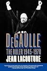 De Gaulle 3 by Jean Lacouture
