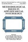 Methodological Issues in Applied Social Psychology (Social Psychological Applications To Social Issues) Methodological Issues in Applied Social Psychology (Social Psychological Applications To Social Issues)
