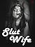 Slut Wife