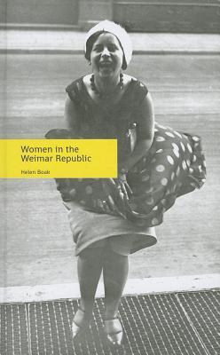 Women in the Weimar Republic (Hardcover)