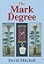 The Mark Degree