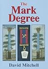 The Mark Degree The Mark Degree