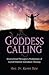 Goddess Calling: Inspiratio...