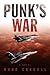Punk's War: A Novel