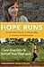 Hope Runs: An American Tour...