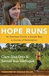 Hope Runs by Claire Díaz-Ortiz