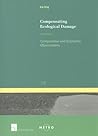 Compensating Ecological Damage: Comparative and Economic Observations (118) (Ius Commune: European and Comparative Law Series) Compensating Ecological Damage: Comparative and Economic Observations (118) (Ius Commune: European and Comparative Law Series)