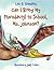 Can I Bring My Pterodactyl to School, Ms. Johnson? by Lois G. Grambling