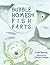 Bubble Homes & Fish Farts