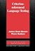 Criterion-Referenced Language Testing (Cambridge Applied Linguistics)
