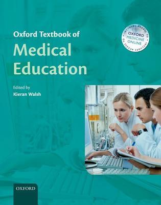 Oxford Textbook of Medical Education (Hardcover)