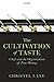 The Cultivation of Taste: Chefs and the Organization of Fine Dining