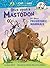 Once upon a Mastodon: All About Prehistoric Mammals (Cat in the Hat's Learning Library)