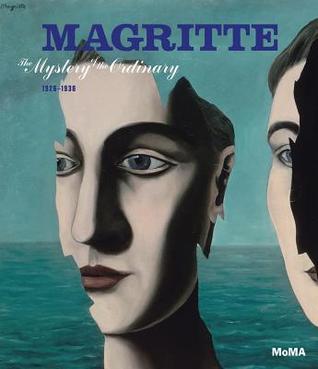 Magritte: The Mystery of the Ordinary, 1926-1938 (Hardcover)
