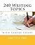 240 Writing Topics by Like Test Prep