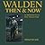 Walden Then & Now: An Alphabetical Tour of Henry Thoreau's Pond