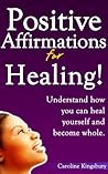 Positive Affirmations for Healing!