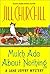 Mulch Ado About Nothing by Jill Churchill