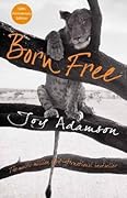 Born Free: The Full Story
