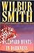 The Leopard Hunts in Darkness by Wilbur Smith