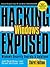 Hacking Exposed Windows: Microsoft Windows Security Secrets and Solutions