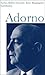Adorno. Eine Biographie