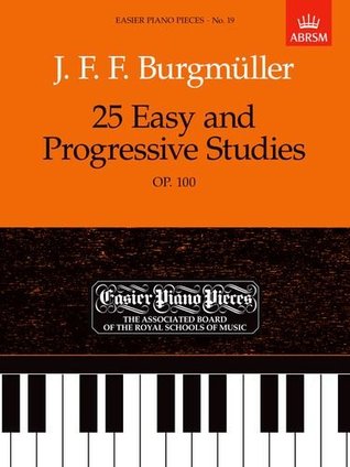 25 Easy and Progressive Studies, Op. 100 (Easier Piano Pieces)