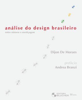 Análise do design brasileiro: entre mimese e mestiçagem