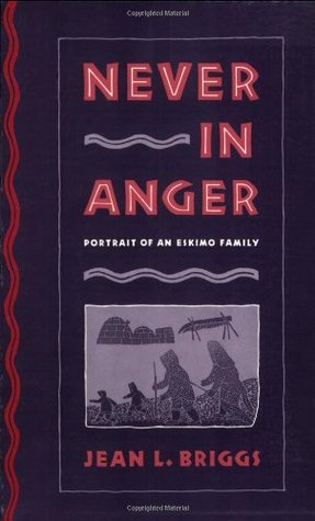 Never in Anger: Portrait of an Eskimo Family (Paperback)