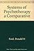 SYSTEMS OF PSYCHOTHERAPY. A...