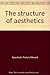 The Structure of Aesthetics